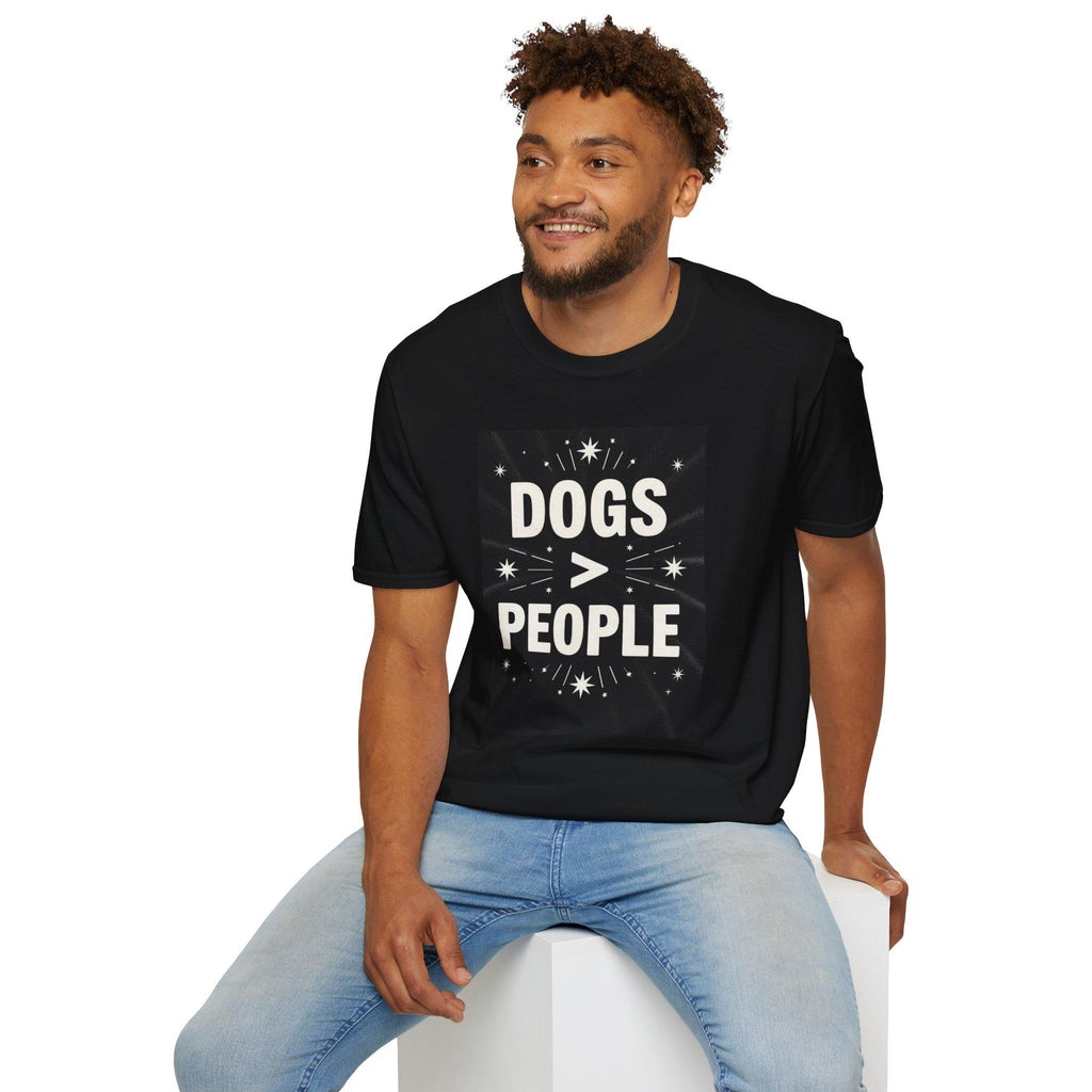 Dogs > People T-Shirt: Softstyle Unisex Tee for Dog Lovers
