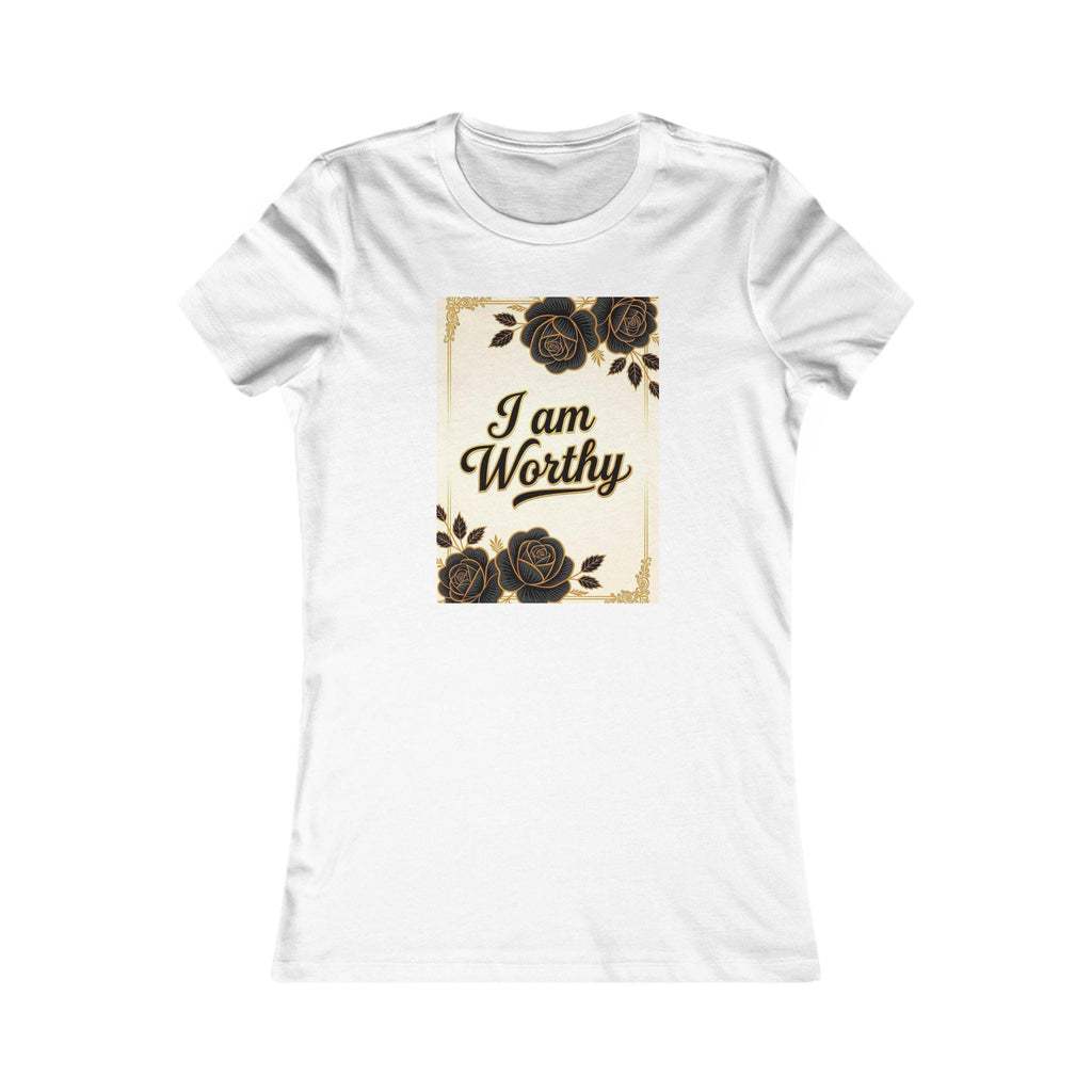 Floral Women's Tee: I am Worthy, Self-Love Gift