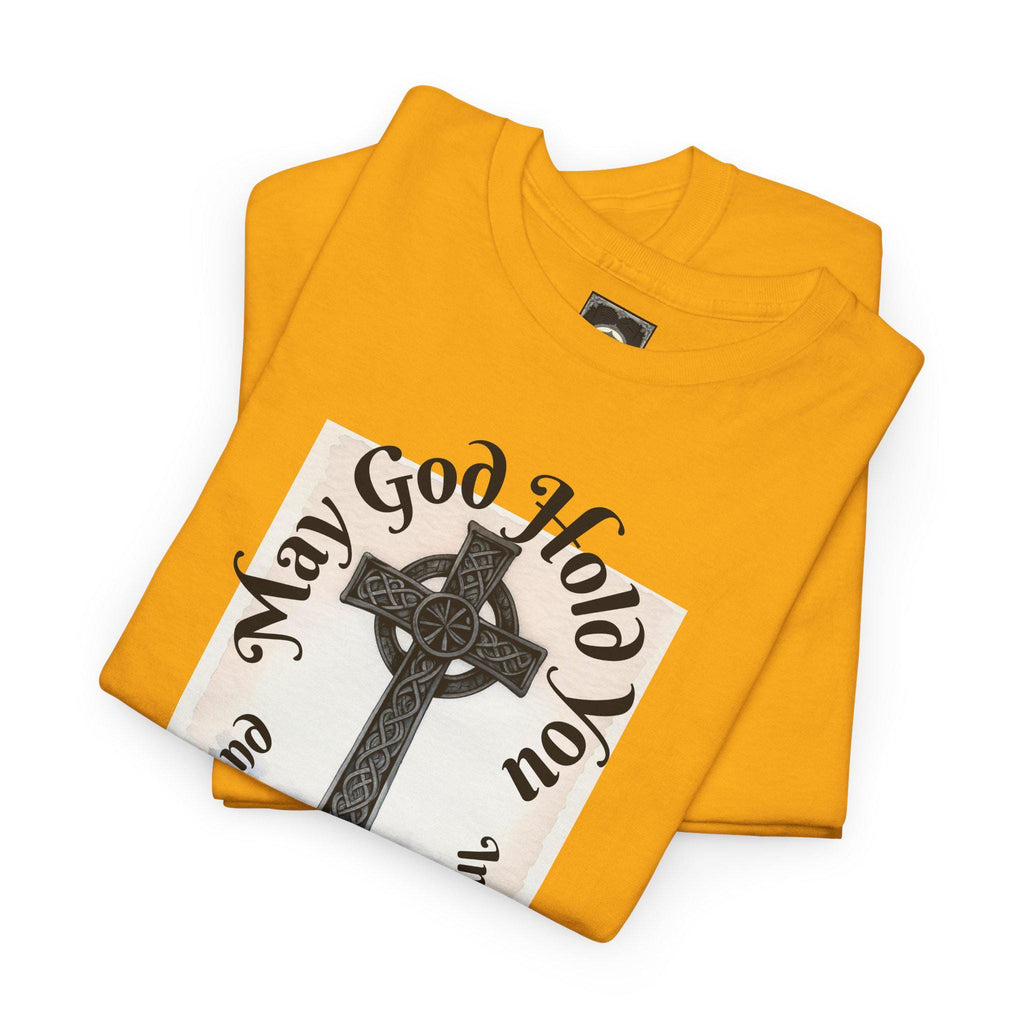 Celtic Spiritual Message,T-Shirt - May God Hold You, Faith Tee, Inspirational Apparel, Religious Clothing