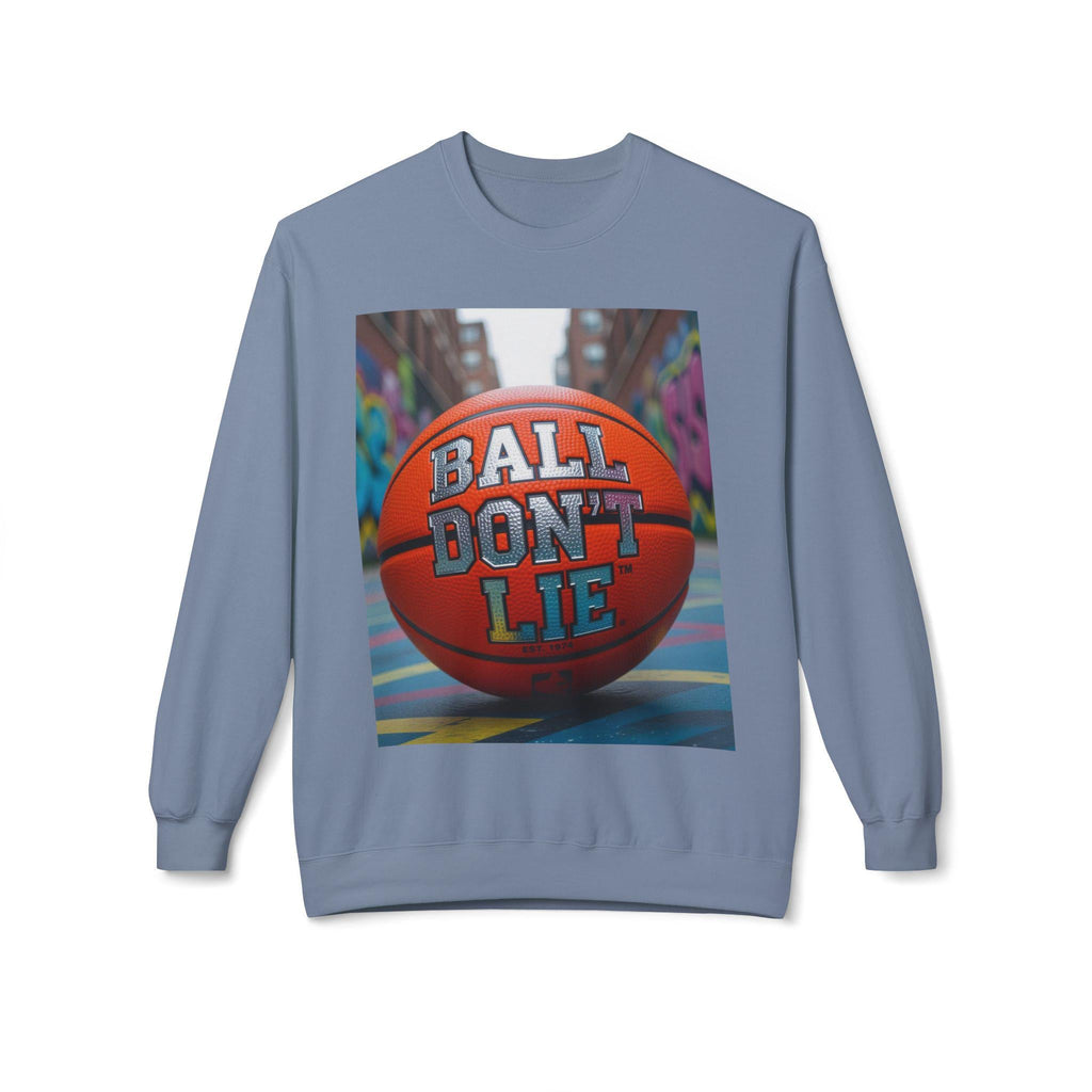 Basketball "Ball Don't Lie" Crewneck Sweatshirt: Cozy Fleece
