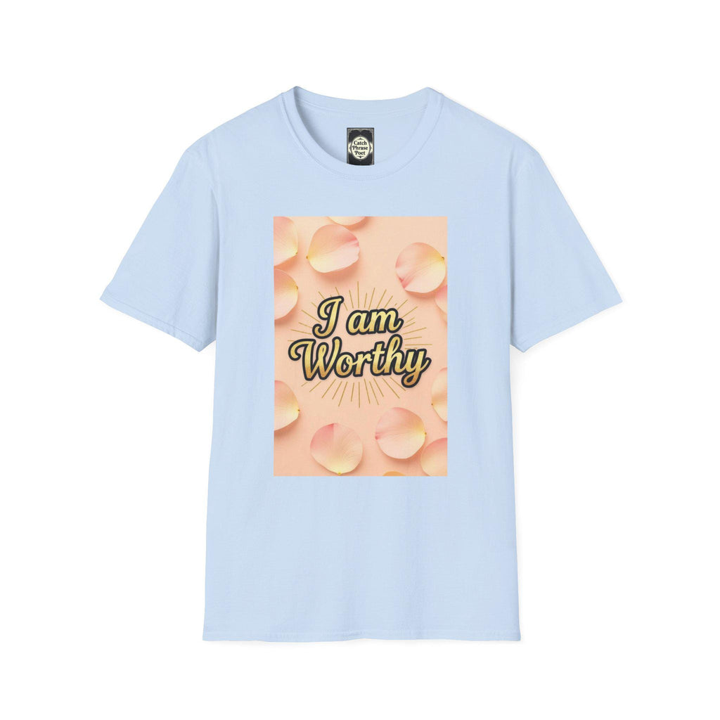 Empowering Affirmation T-Shirt, Motivational Gift, Positive Vibe Tee, Inspirational Wear, Self-Love Apparel