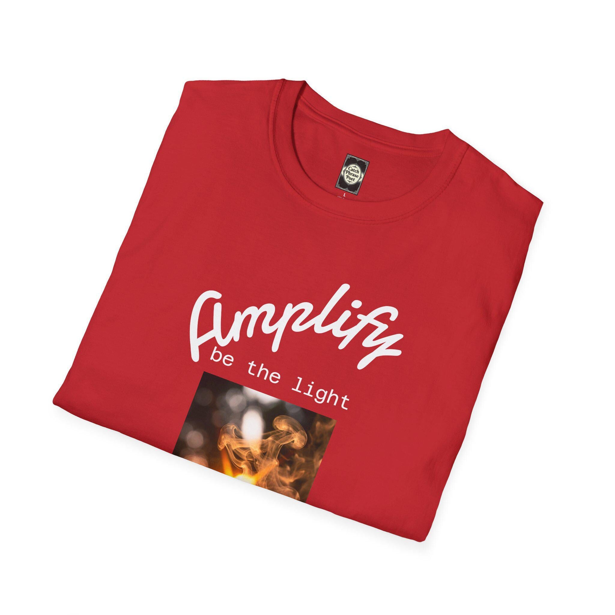 Amplify The Light Unisex T-Shirt: Ring-Spun Cotton Softstyle Tee