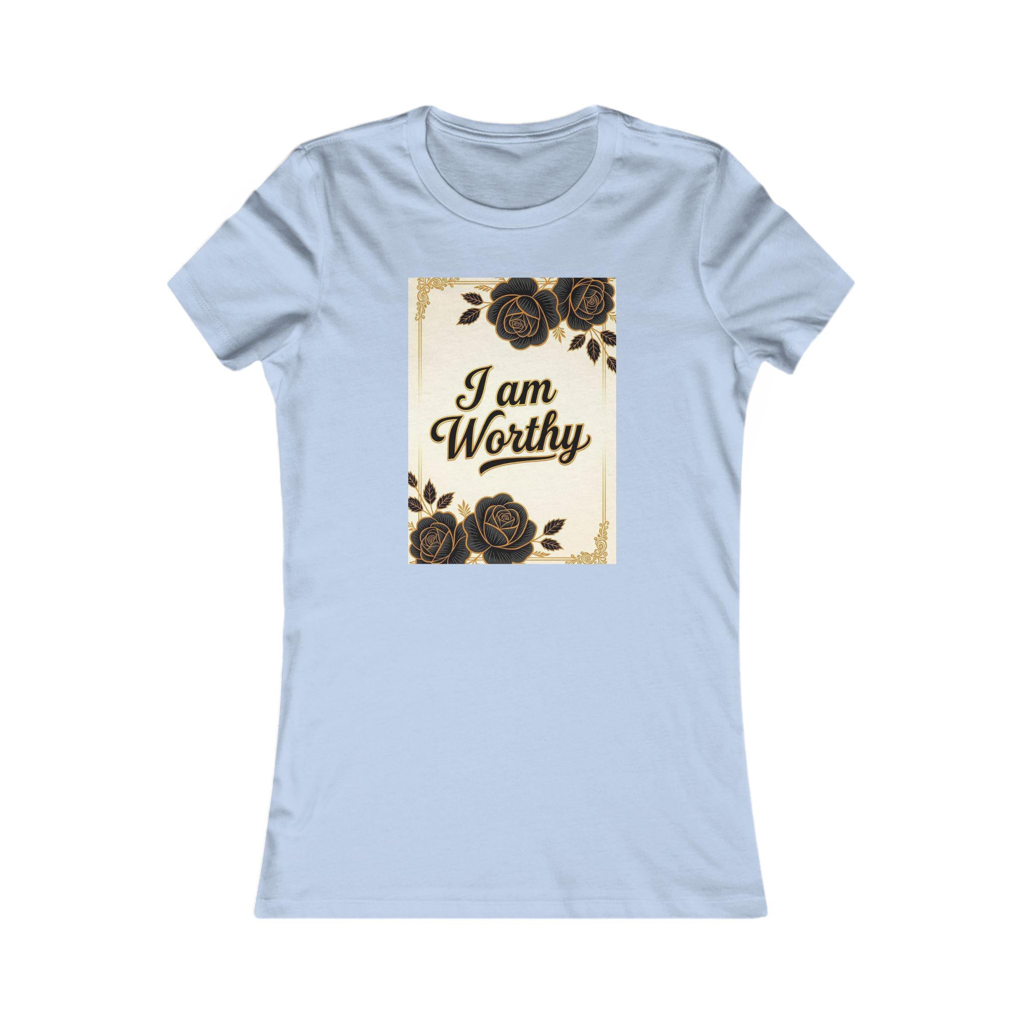 Floral Women's Tee: I am Worthy, Self-Love Gift