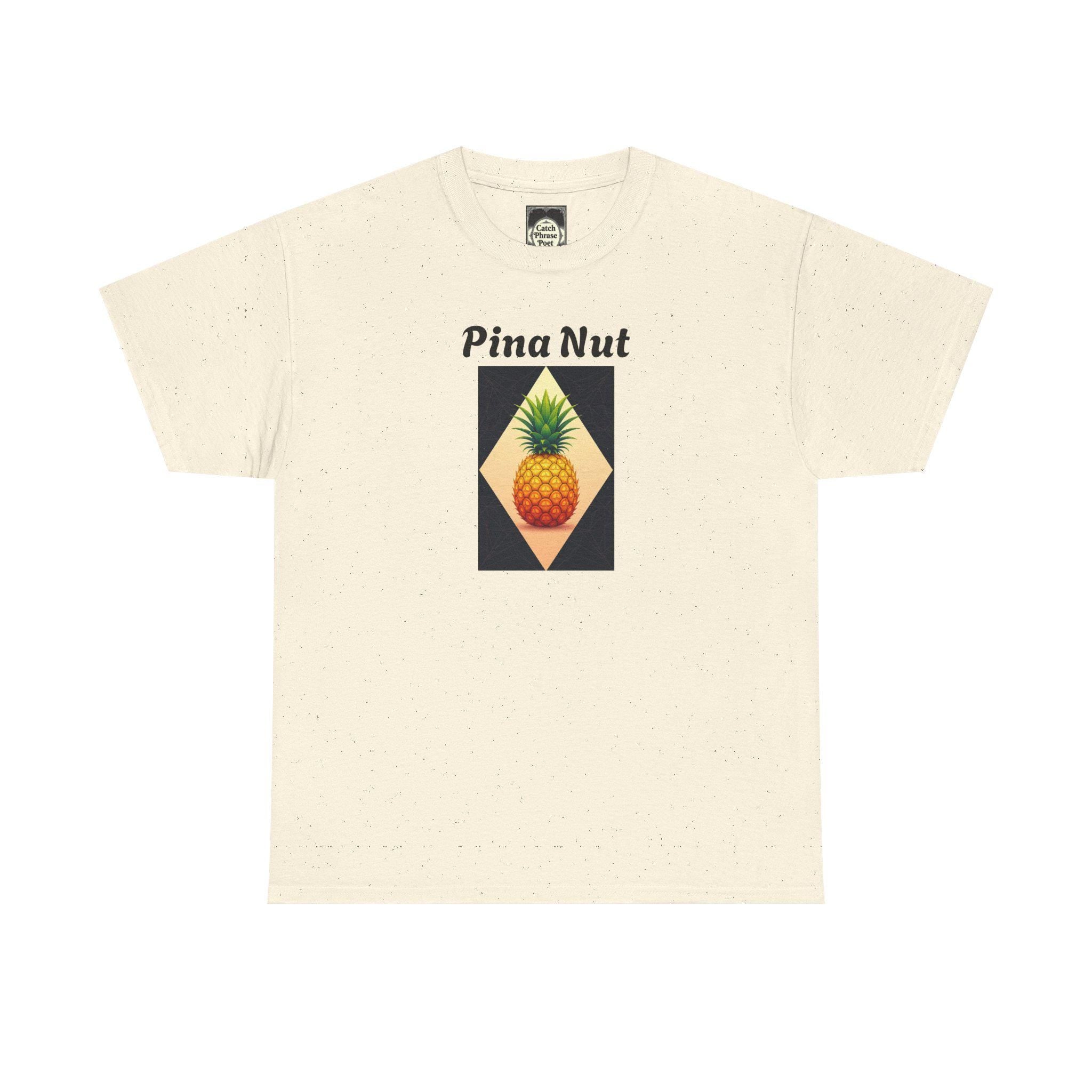 Pina Nut Graphic Tee: Tropical Pineapple Unisex T-Shirt