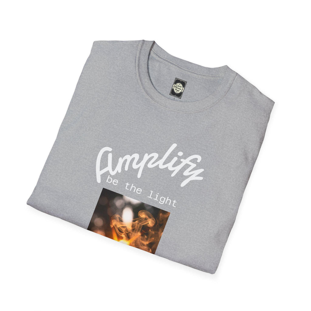 Amplify The Light Unisex T-Shirt: Ring-Spun Cotton Softstyle Tee