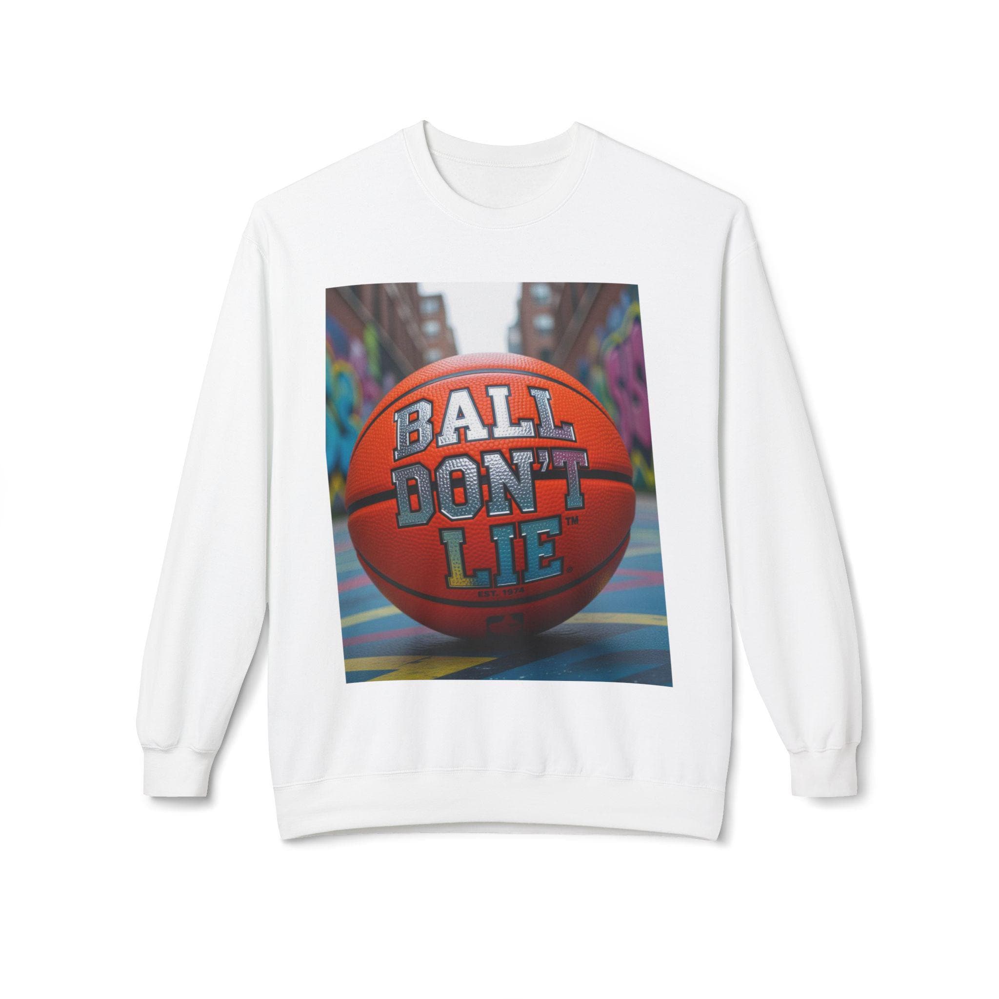 Basketball "Ball Don't Lie" Crewneck Sweatshirt: Cozy Fleece